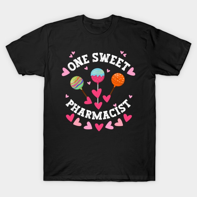 Pharmacist Valentines Day T-Shirt by Nice Surprise